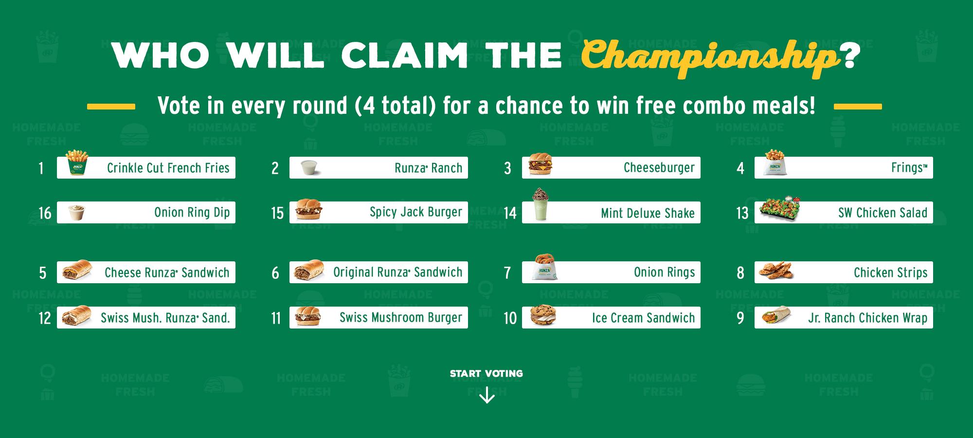 Who will claim the March Snackness Championship? Vote in every round (4 total) for a chance to win free combo meals!